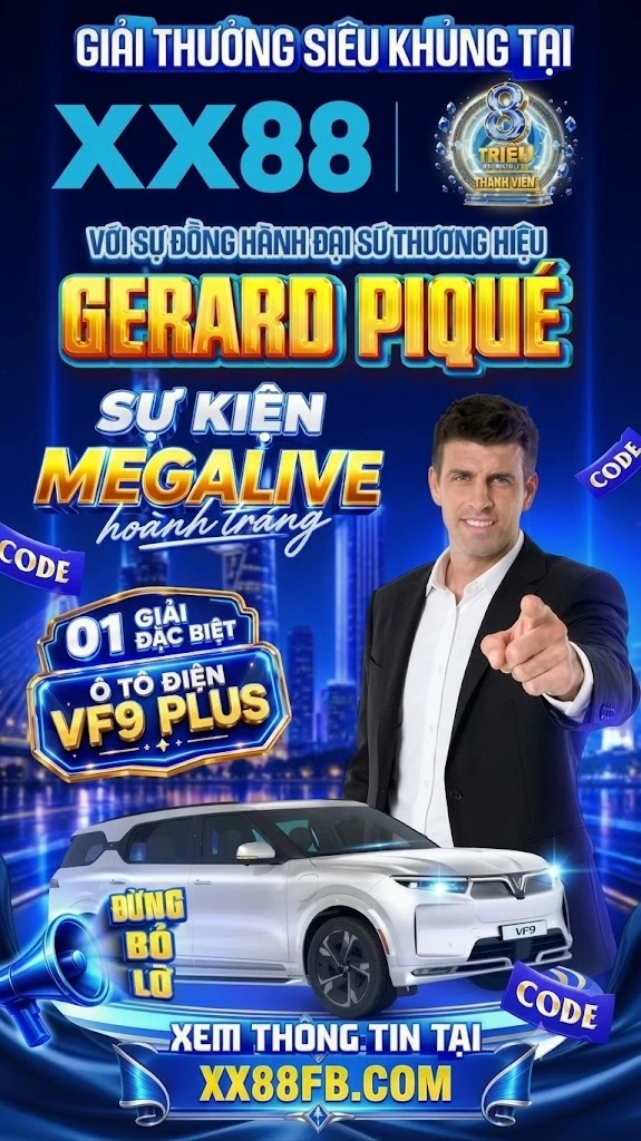 Giải Thưởng Siêu Khủng Tại XX88 - Sự Kiện MegaLive Ô Tô Điện VF9 Plus